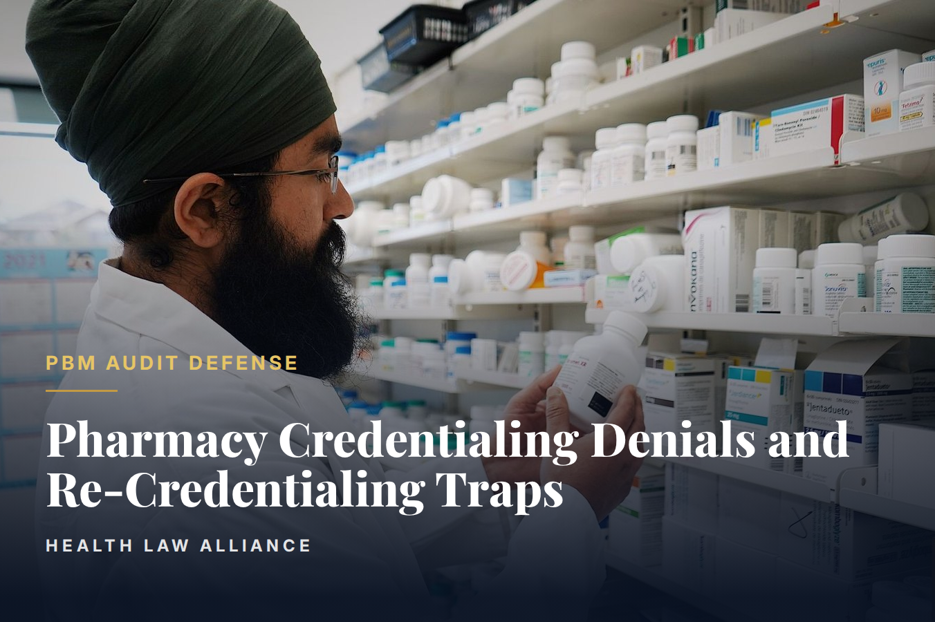 Pharmacy Credentialing Denials and Re-Credentialing Traps