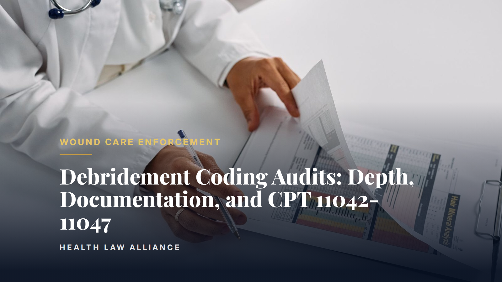 Debridement Coding Audits: Depth, Documentation, and CPT 11042-11047