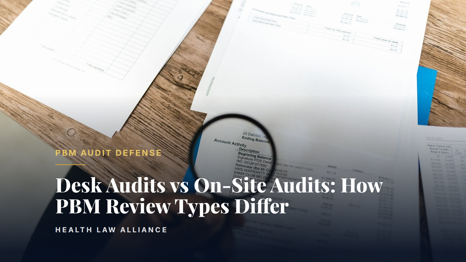 Desk Audits vs On-Site Audits: How PBM Review Types Differ