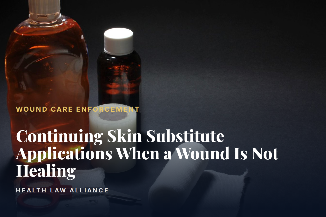 Continuing Skin Substitute Applications When a Wound Is Not Healing
