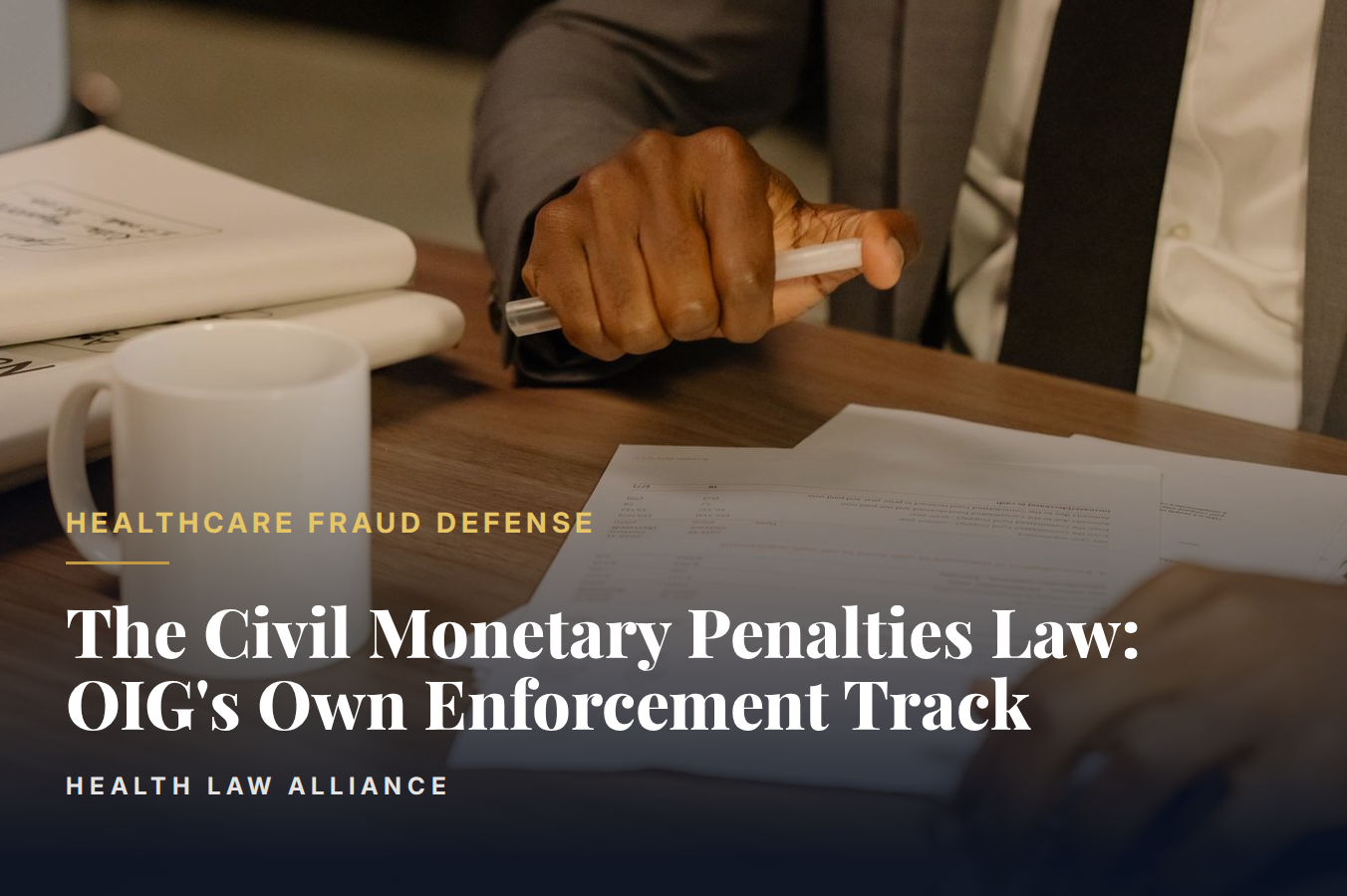 The Civil Monetary Penalties Law: OIG's Own Enforcement Track