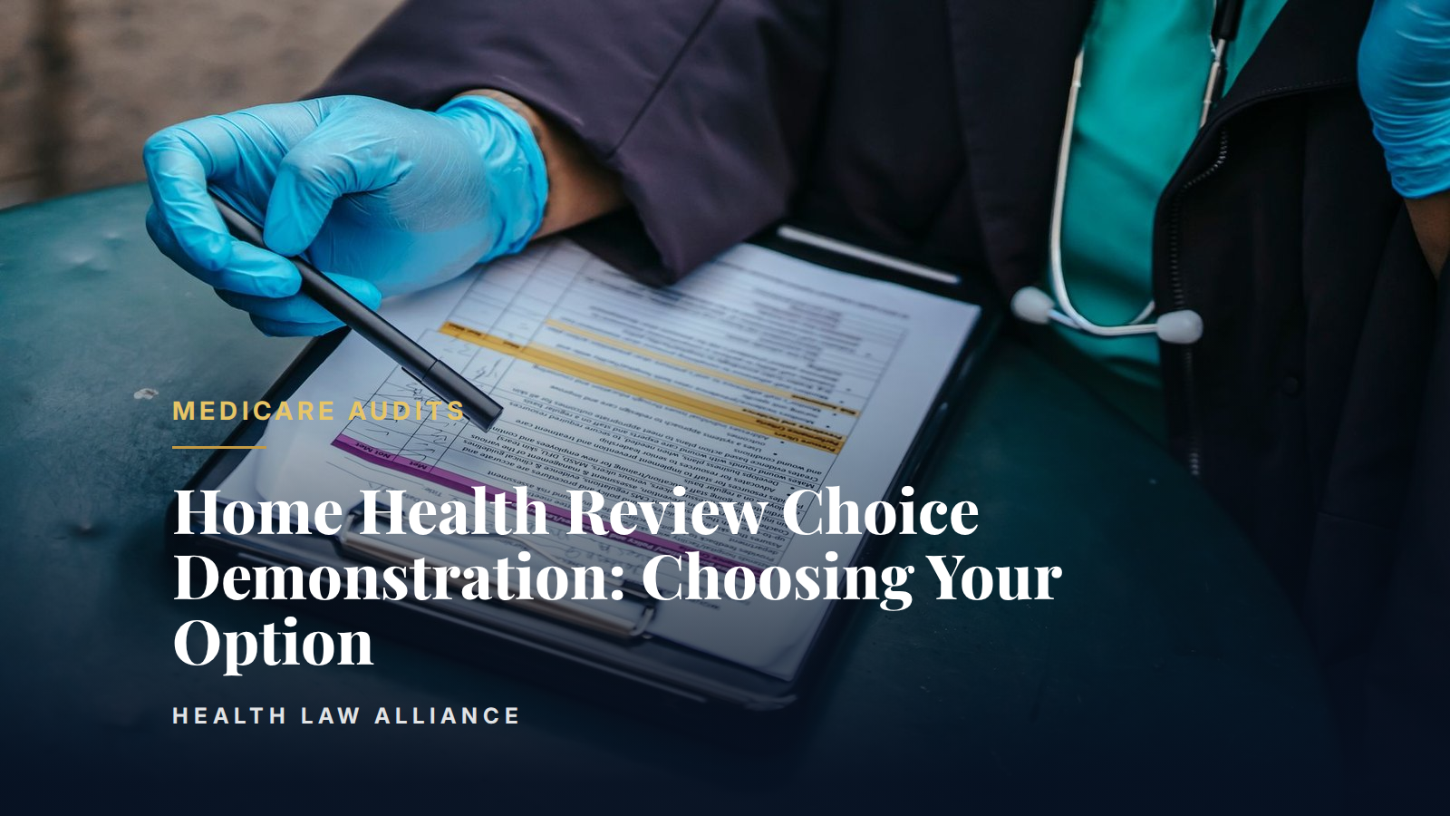 Home Health Review Choice Demonstration: Choosing Your Option