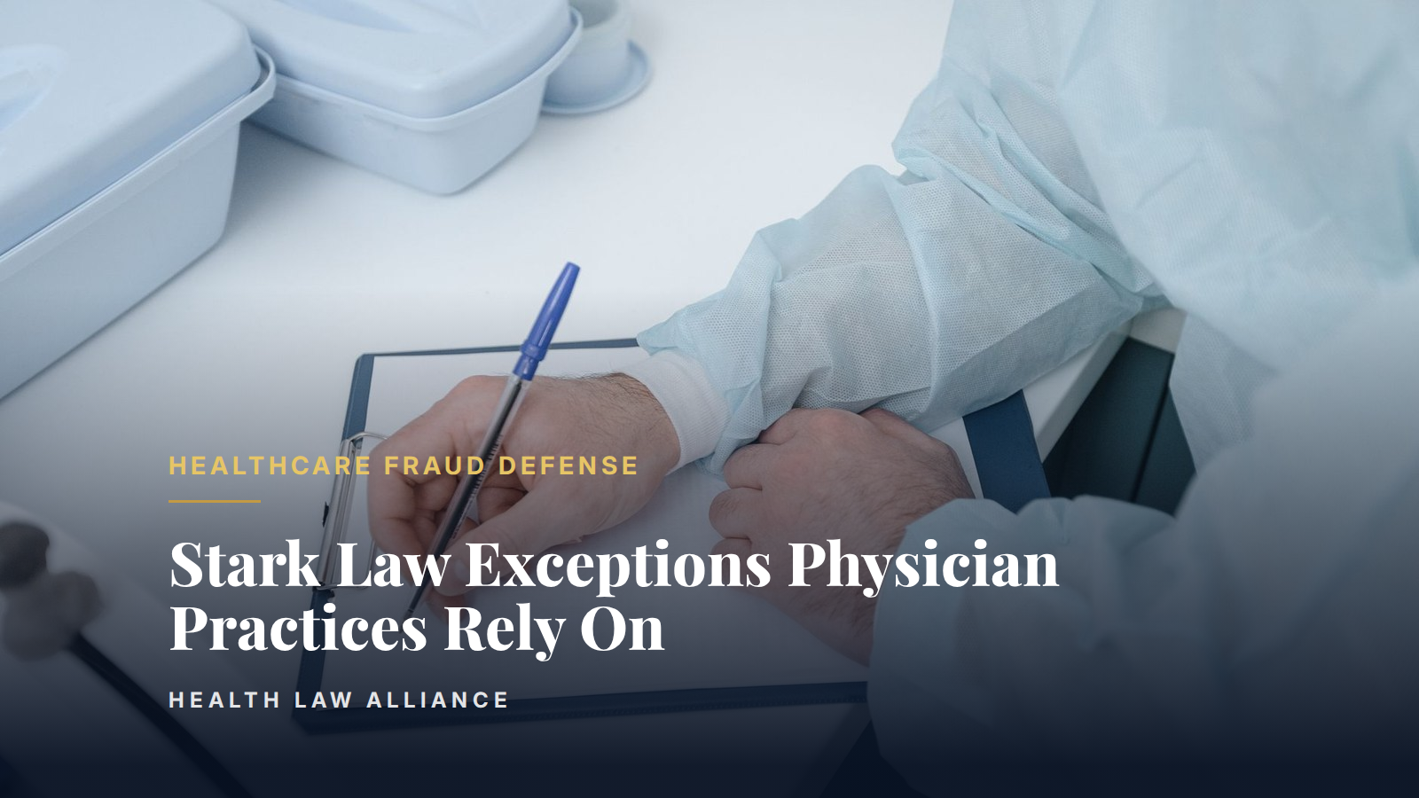Stark Law Exceptions Physician Practices Rely On