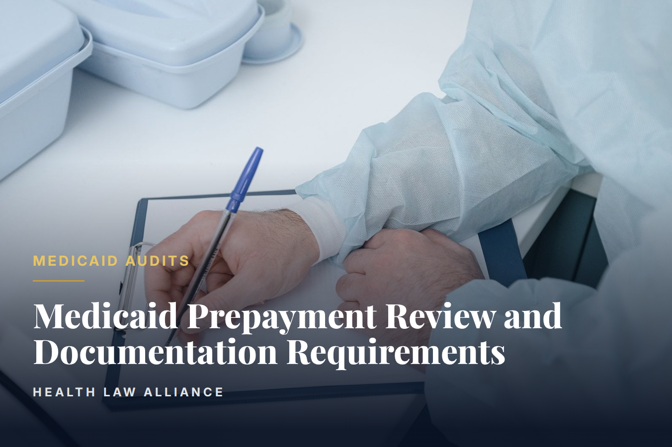 Medicaid Prepayment Review and Documentation Requirements
