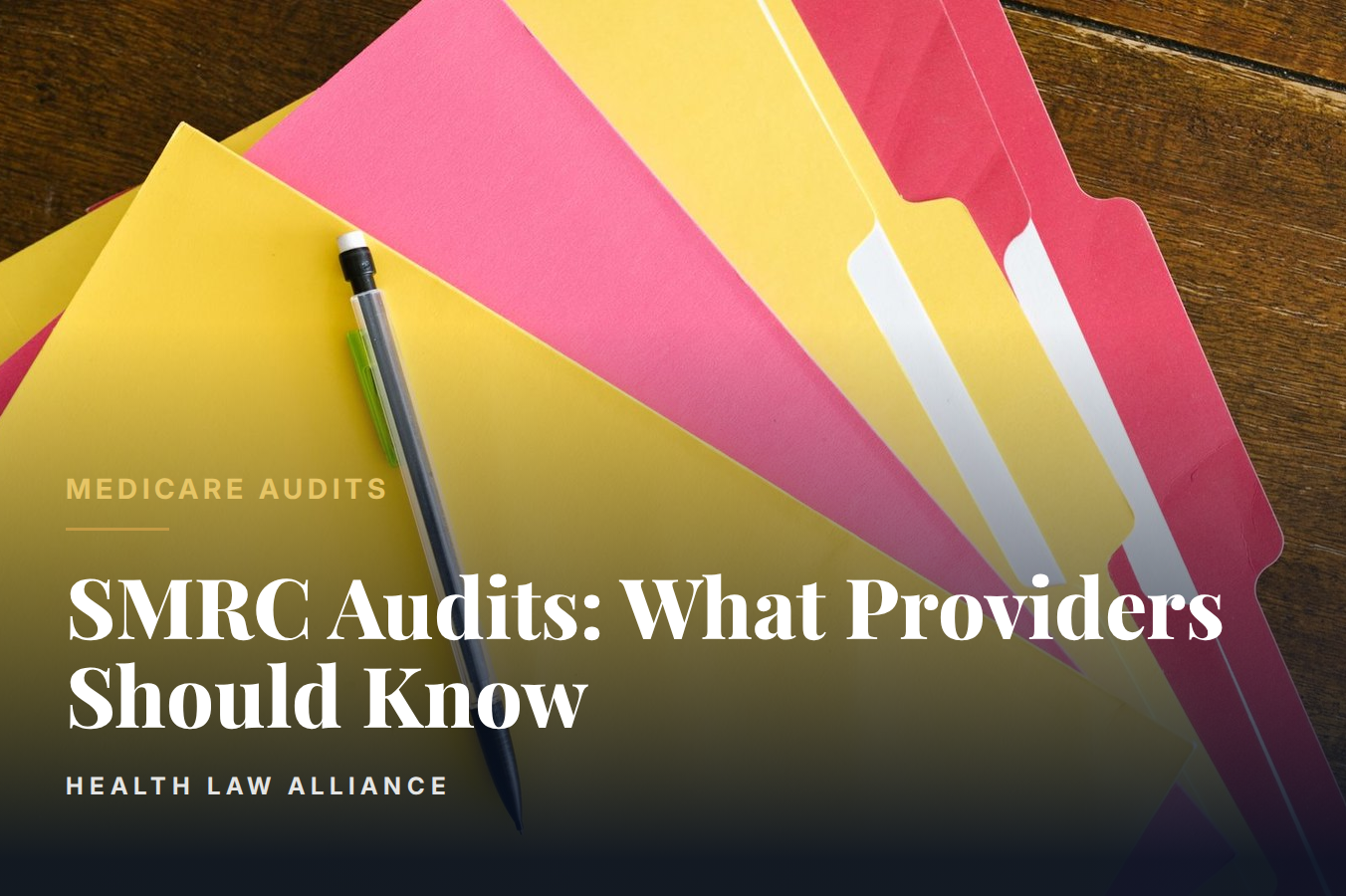 SMRC Audits: What Providers Should Know