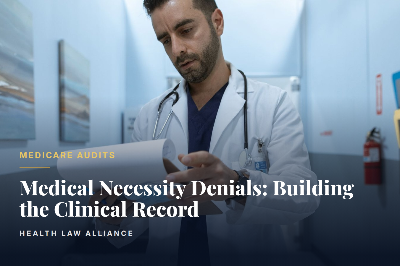 Medical Necessity Denials: Building the Clinical Record