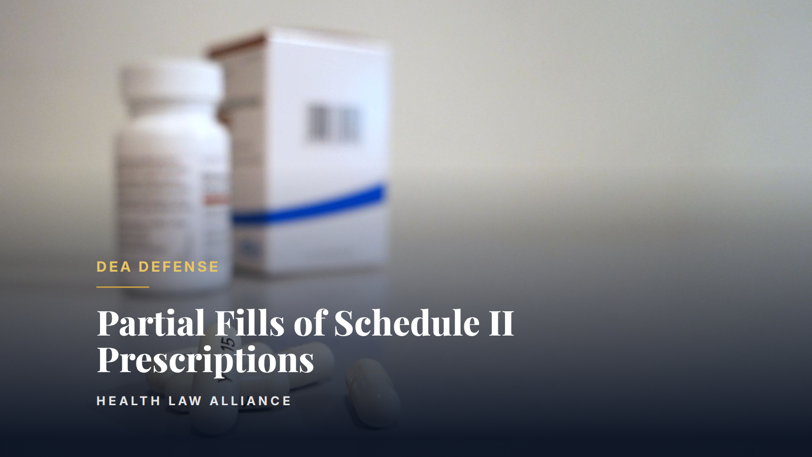 Partial Fills of Schedule II Prescriptions