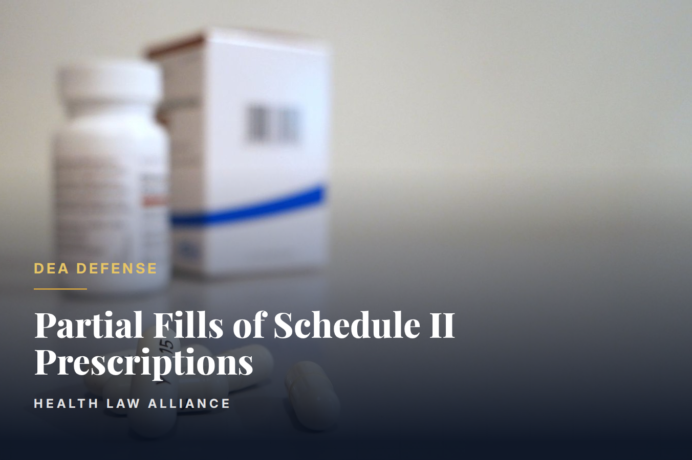 Partial Fills of Schedule II Prescriptions