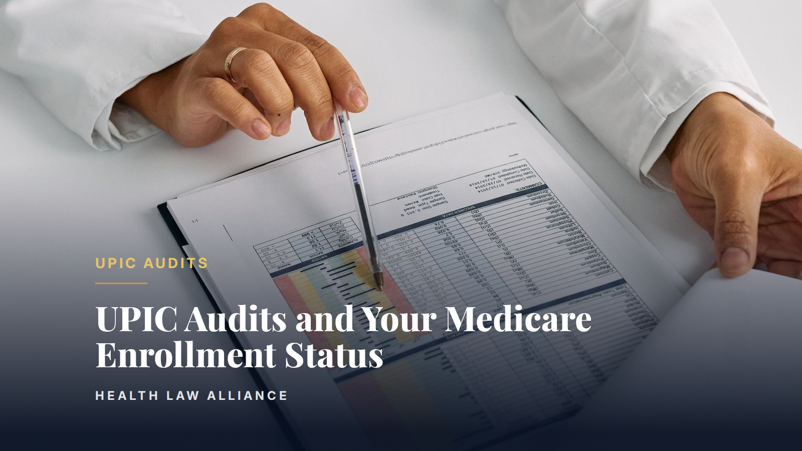 UPIC Audits and Your Medicare Enrollment Status