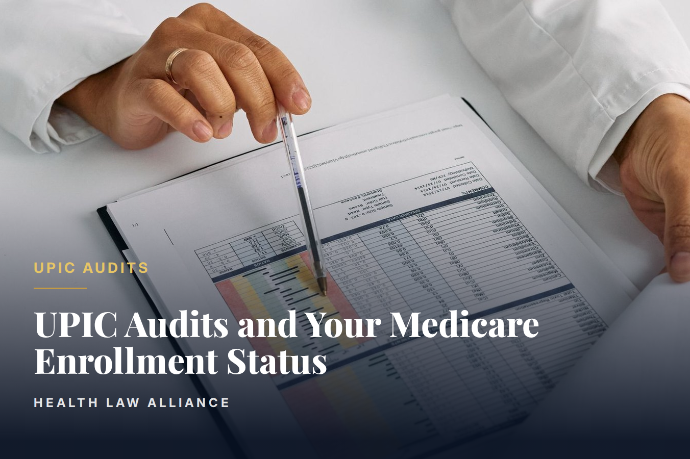 UPIC Audits and Your Medicare Enrollment Status