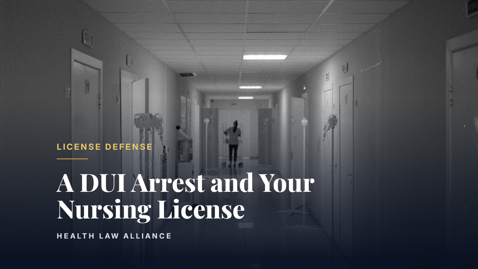 A DUI Arrest and Your Nursing License
