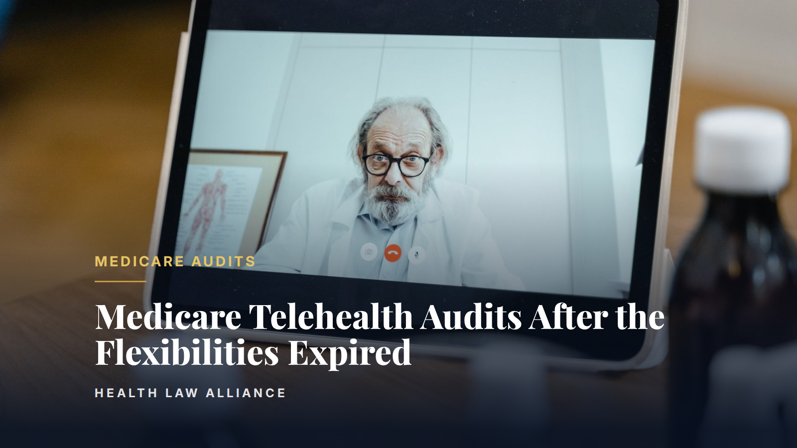Medicare Telehealth Audits After the Flexibilities Expired