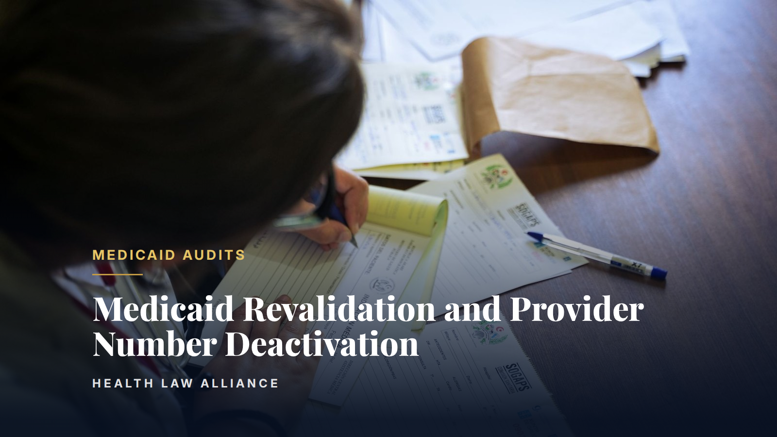 Medicaid Revalidation and Provider Number Deactivation