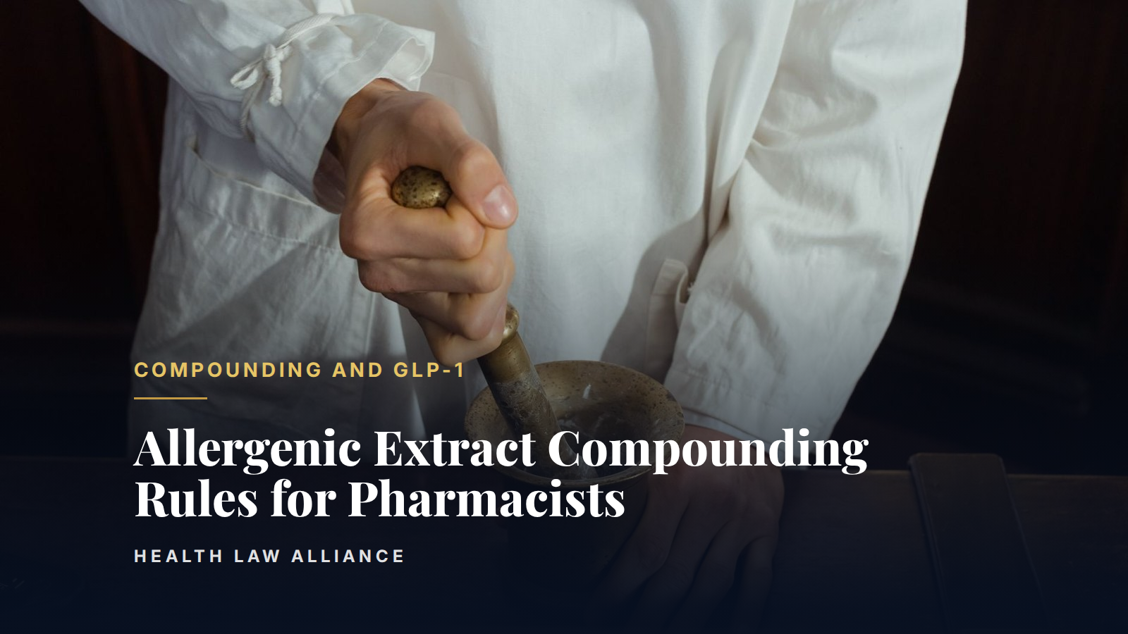 Allergenic Extract Compounding Rules for Pharmacists