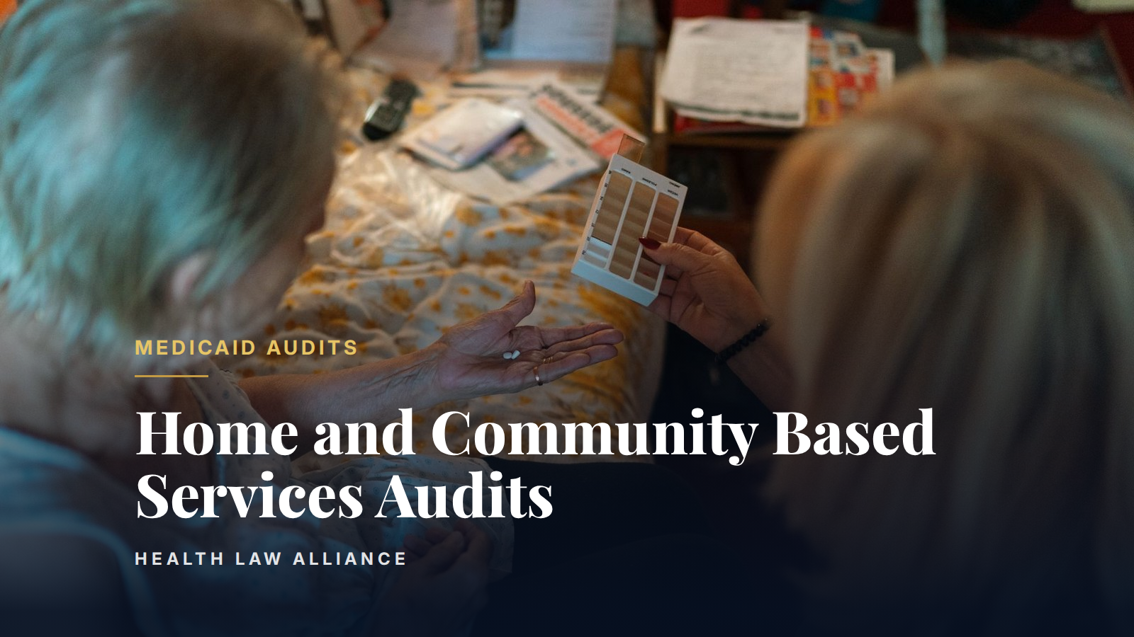 Home and Community Based Services Audits