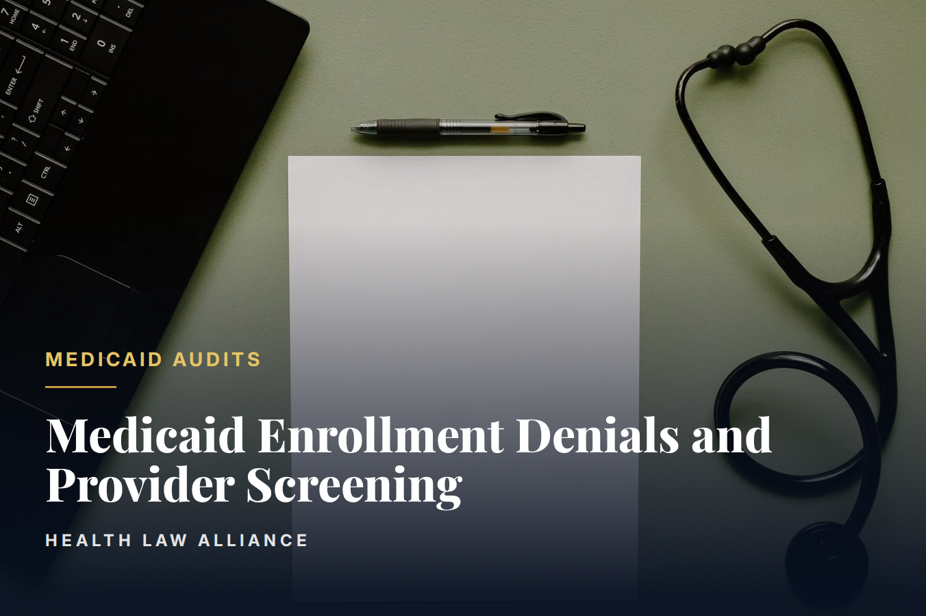 Medicaid Enrollment Denials and Provider Screening