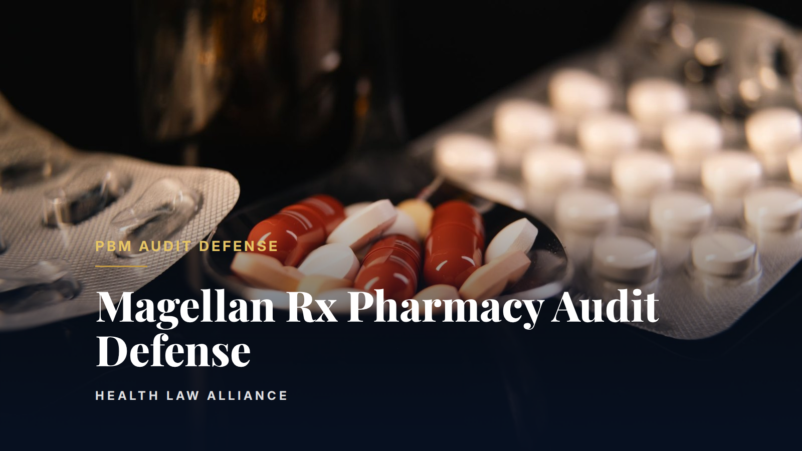 Magellan Rx Pharmacy Audit Defense