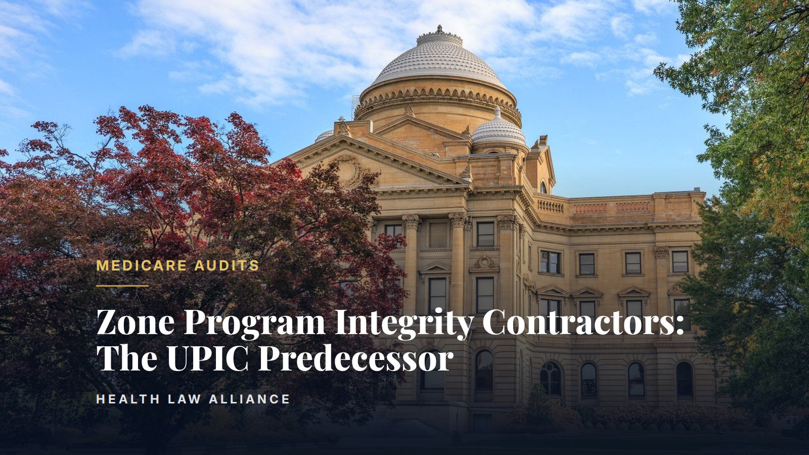 Zone Program Integrity Contractors: The UPIC Predecessor