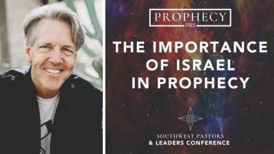 The Importance Of Israel In Prophecy