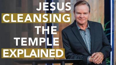 Jesus Cleansing the Temple Explained
