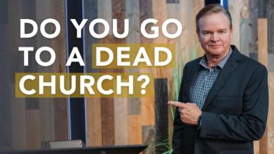 Do You Go to a Dead Church?