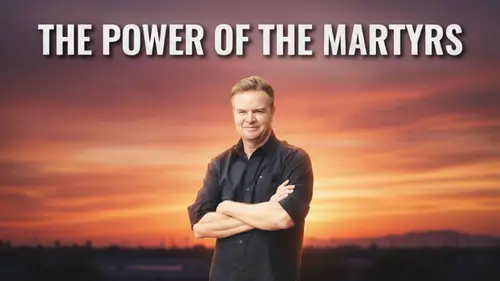 Upcoming Service Image: Why Martyrs Change the World