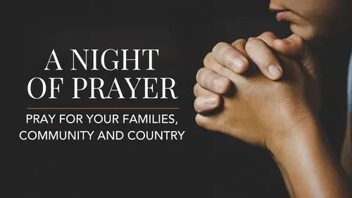 Upcoming Service Image: A Night of Prayer