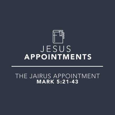 The Jairus Appointment