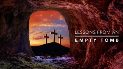 Lessons from an Empty Tomb - John 20
