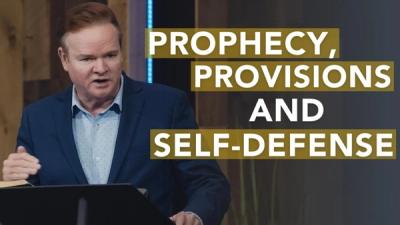 Prophecy, Provisions and Self-Defense