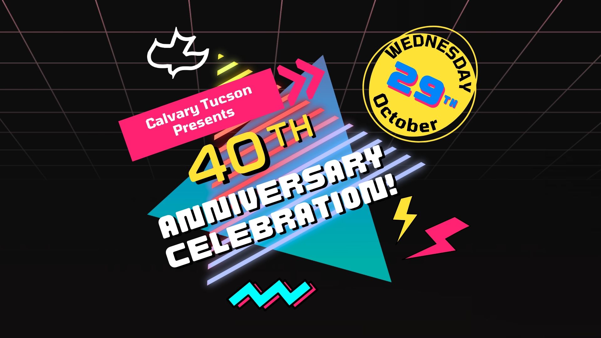 Calvary Tucson's 40th Anniversary Celebration