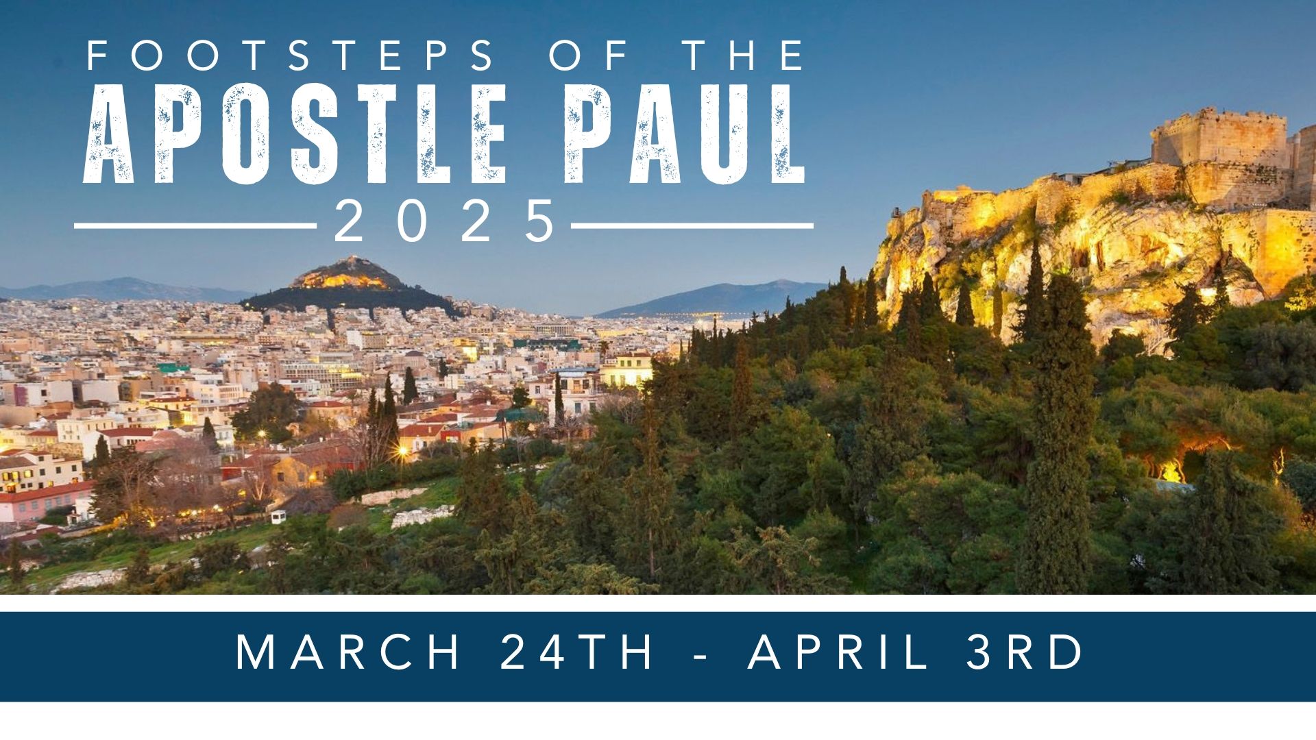 Footsteps of the Apostle Paul 2025