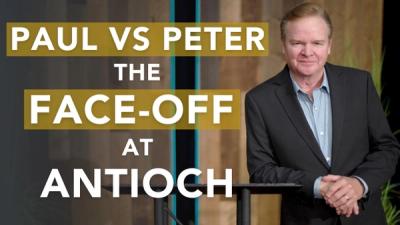 Paul vs Peter - The Faceoff at Antioch