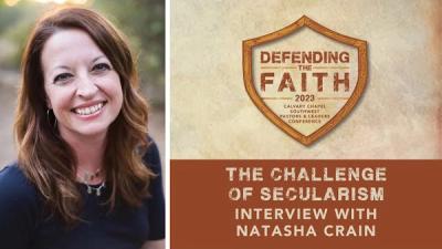 Interview with Natasha Crain: The Challenge of Secularism