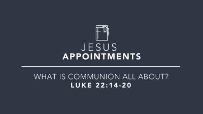 What is Communion All About?