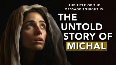 The Untold Story of Michal