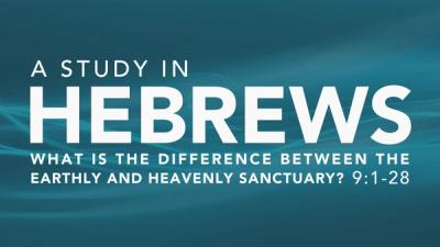 What is the Difference Between the Earthly and Heavenly Sanctuaries?