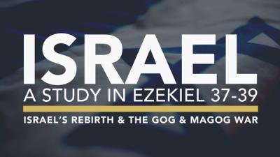 Israel's Rebirth and the Gog and Magog War