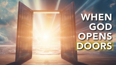 When God Opens Doors