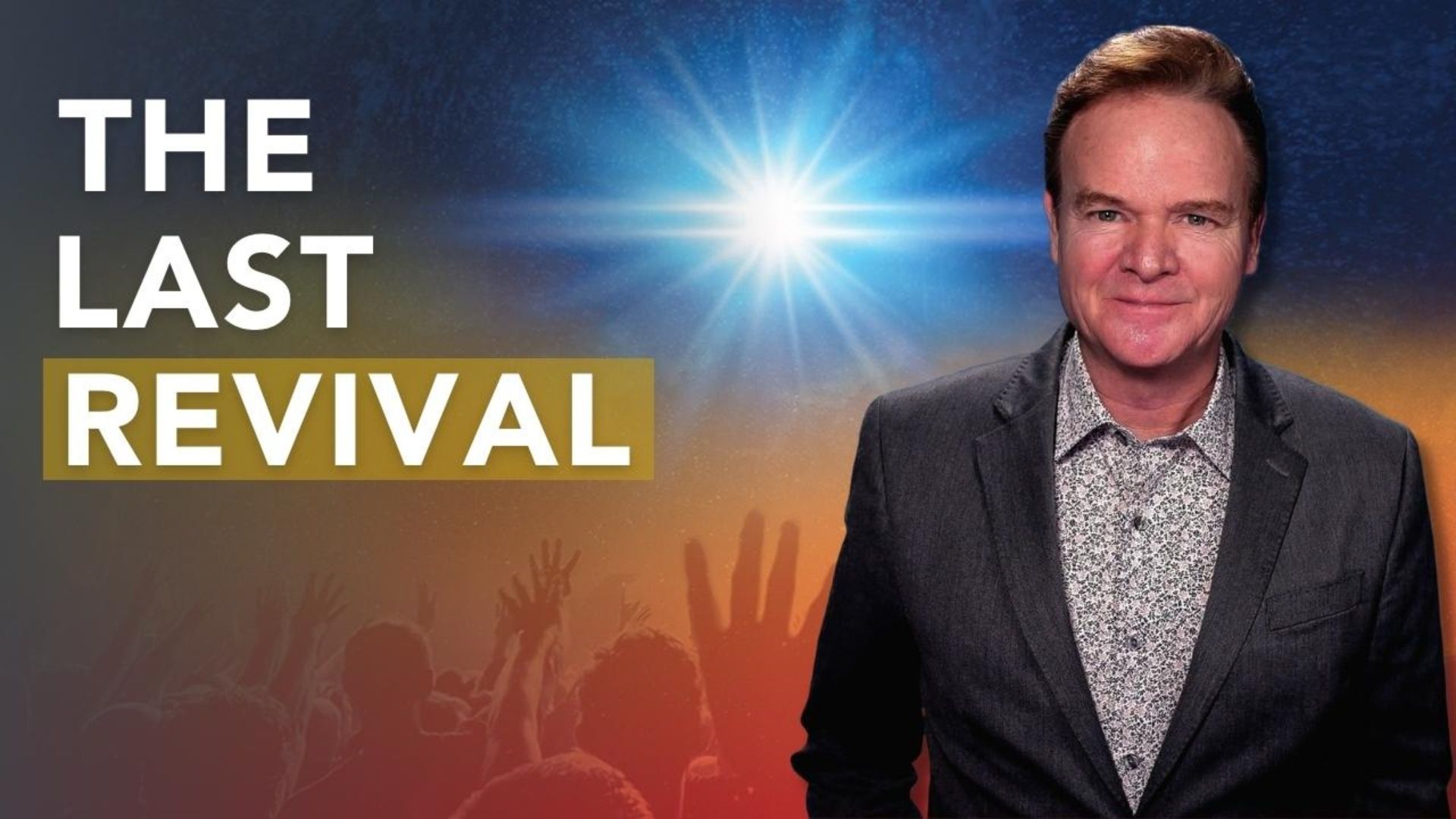 The Last Revival - Calvary Tucson Church