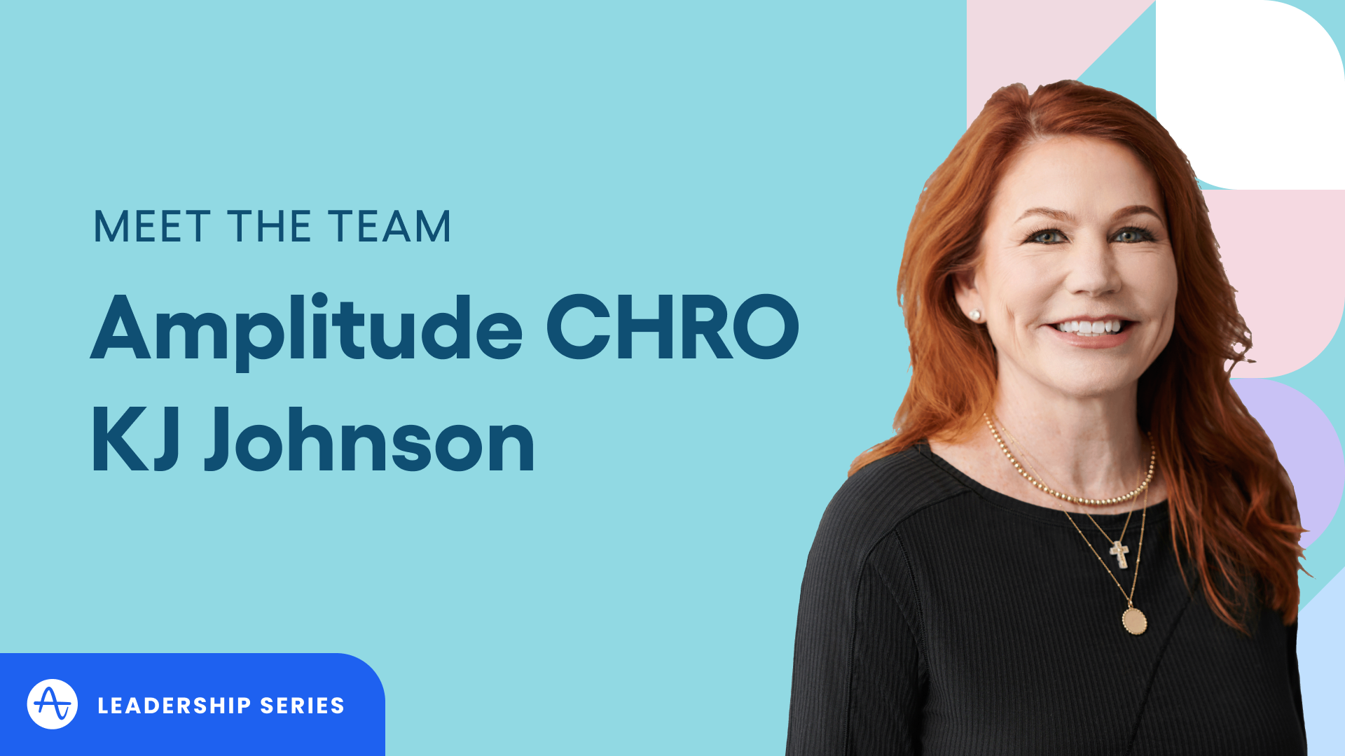 Kj Rq Meet the Team: Amplitude Chief Human Resource Officer Kristina “KJ” Johnson