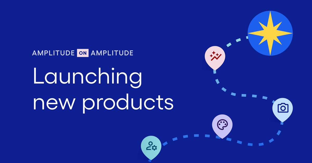 How Amplitude Uses Amplitude to Launch New Products