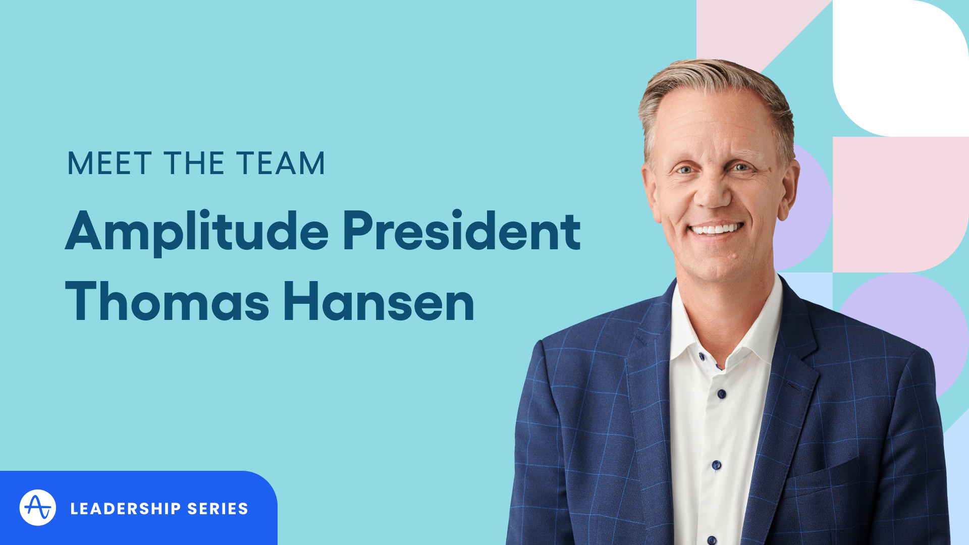 Meet the Team: Amplitude President Thomas Hansen