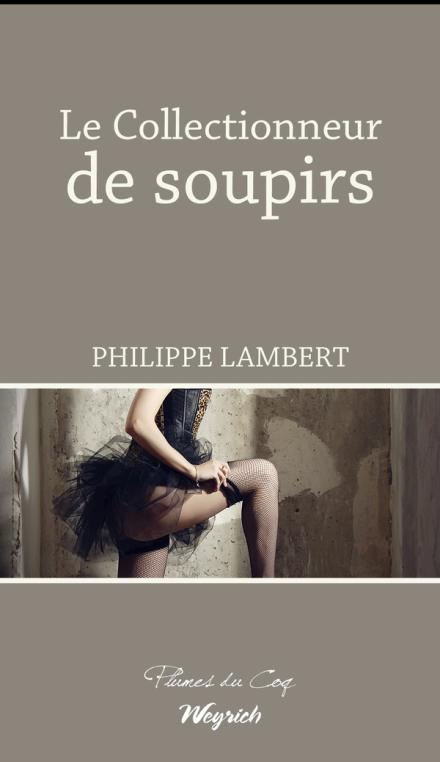Le Collectionneur de soupirs