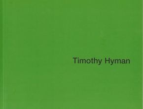 Timothy Hyman: Recent Work