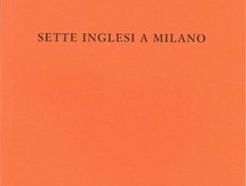 Sette Inglesi A Milano 1965-1975 (Seven British Artists in Milan 1965-1975)