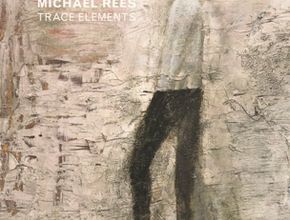Michael Rees: Trace Elements