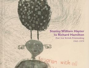 Stanley William Hayter to Richard Hamilton: Post-war British Printmaking 1945-1979