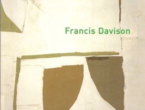 Francis Davison: Paintings and Collages 1948-83 (NO LONGER AVAILABLE)