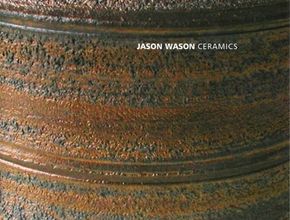 Jason Wason: Ceramics